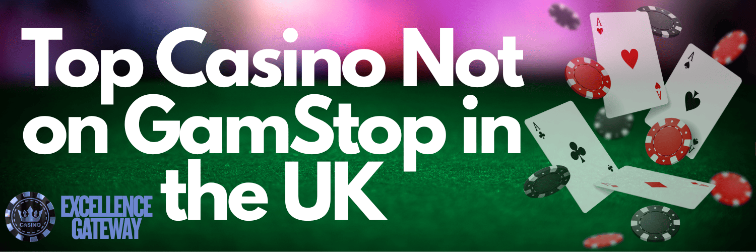 Discover Top Casino Options Not on GamStop