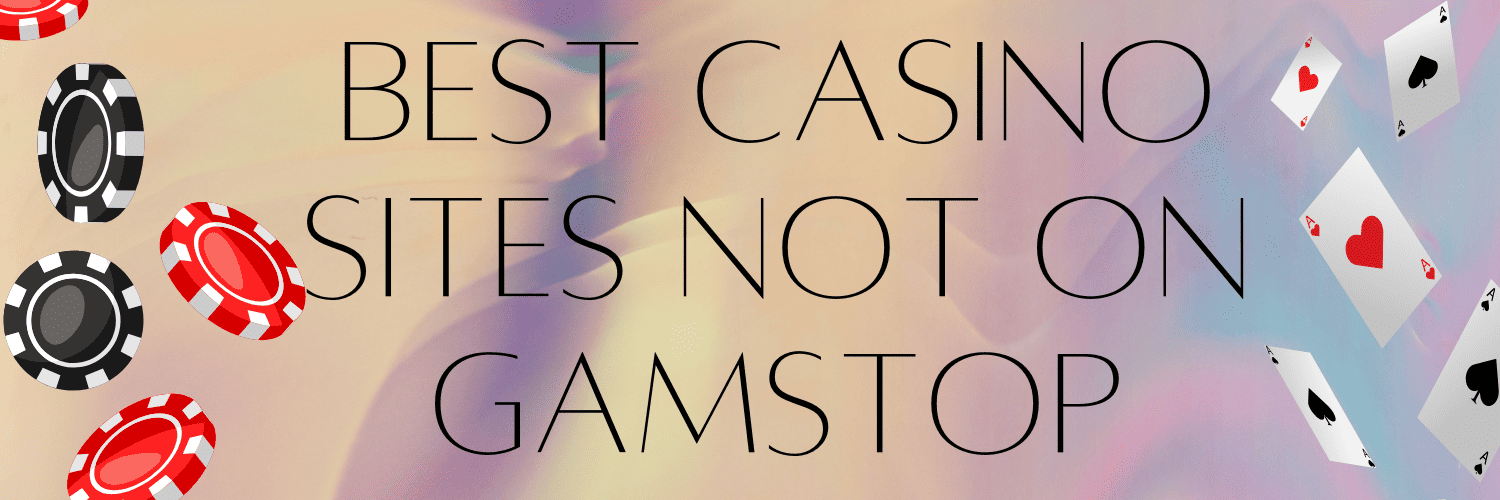 Exploring Non Gamstop Casinos Your Ultimate Guide 338672019