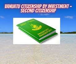 Vanuatu Citizenship by Investment Your Path to a New Life 723331706